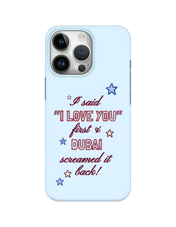 ILY Dubai!
